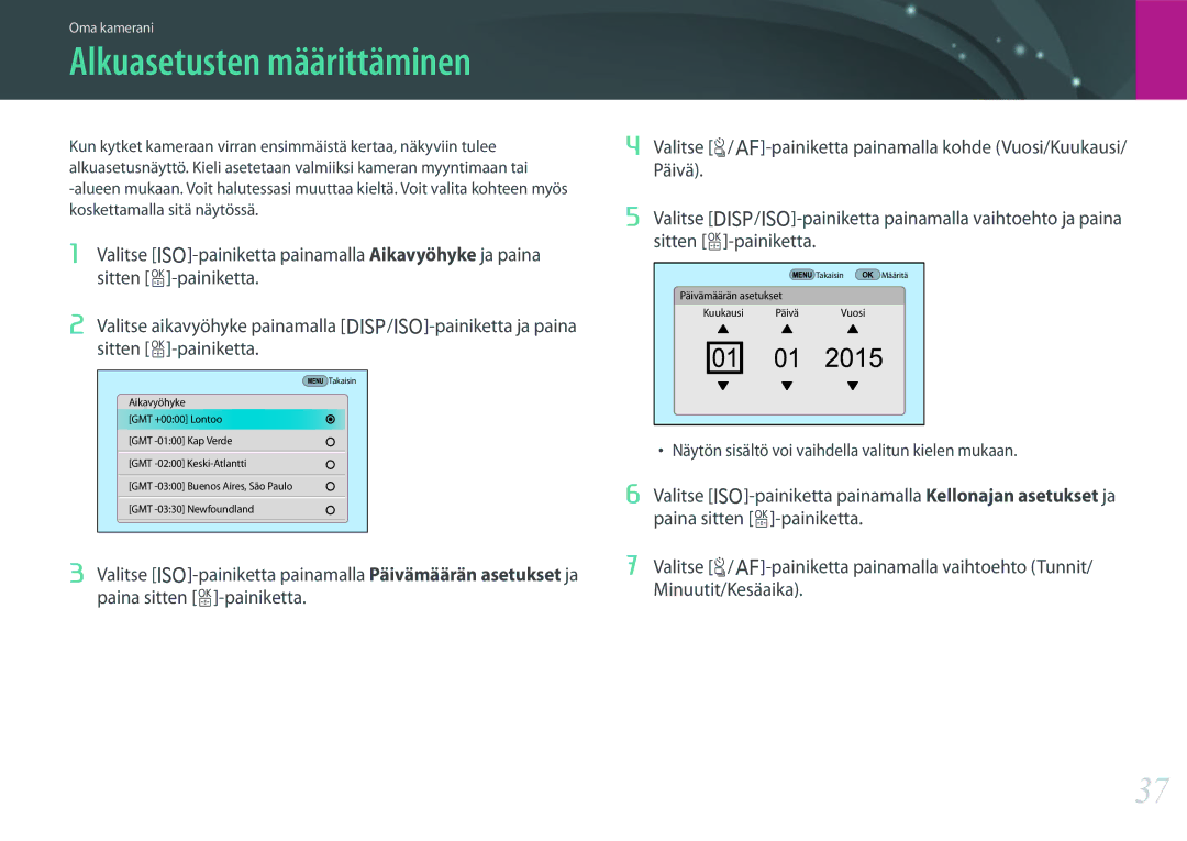 Samsung EV-NX500ZBMJDK, EV-NX500ZBMHDK, EV-NX500ZBMIDK, EV-NX500ZBMHSE, EV-NX500ZBMISE manual Alkuasetusten määrittäminen 