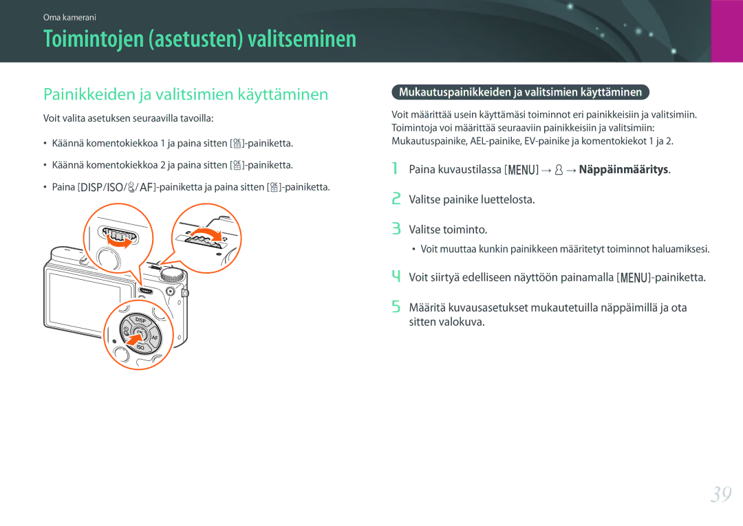 Samsung EV-NX500ZBMISE manual Painikkeiden ja valitsimien käyttäminen, Mukautuspainikkeiden ja valitsimien käyttäminen 