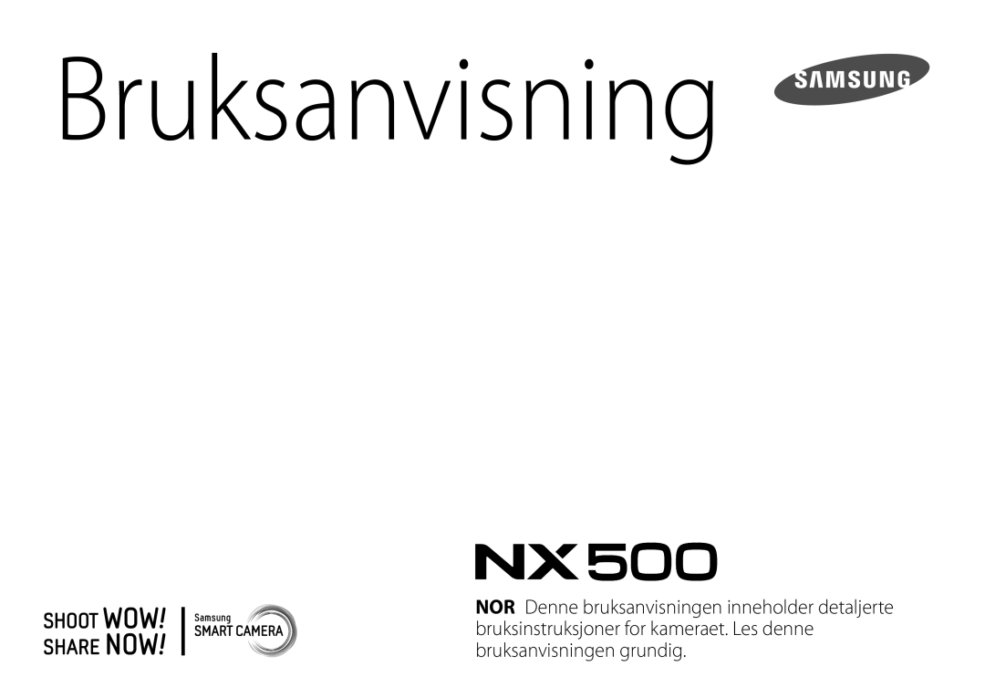 Samsung EV-NX500ZBMIDK, EV-NX500ZBMHDK, EV-NX500ZBMJDK, EV-NX500ZBMHSE, EV-NX500ZBMISE, EV-NX500ZBMJSE manual Bruksanvisning 