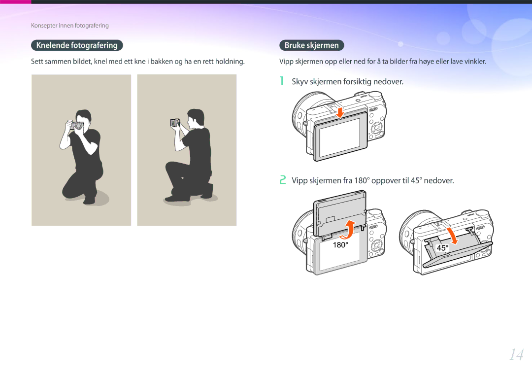 Samsung EV-NX500ZBMHSE, EV-NX500ZBMHDK, EV-NX500ZBMIDK, EV-NX500ZBMJDK, EV-NX500ZBMISE Knelende fotografering, Bruke skjermen 