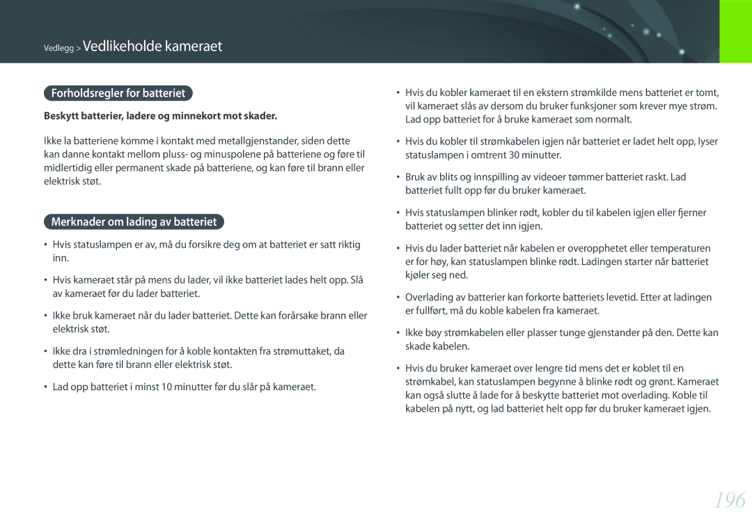 Samsung EV-NX500ZBMJSE, EV-NX500ZBMHDK, EV-NX500ZBMIDK 196, Forholdsregler for batteriet, Merknader om lading av batteriet 
