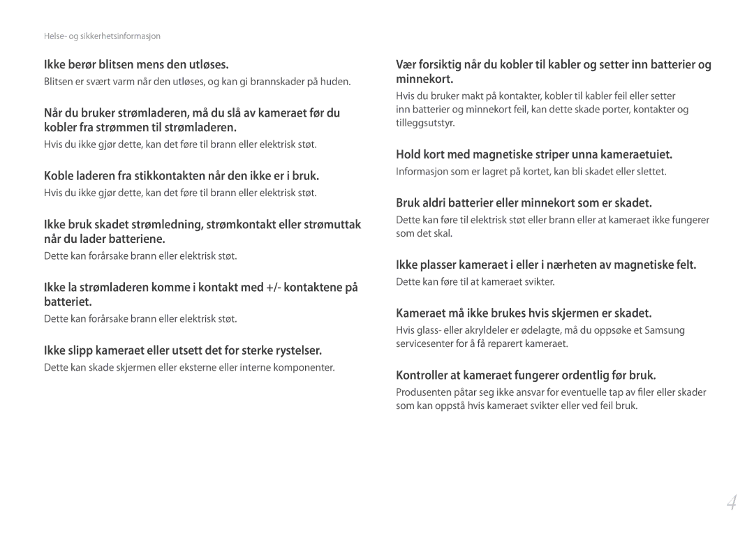 Samsung EV-NX500ZBMJSE manual Ikke berør blitsen mens den utløses, Koble laderen fra stikkontakten når den ikke er i bruk 
