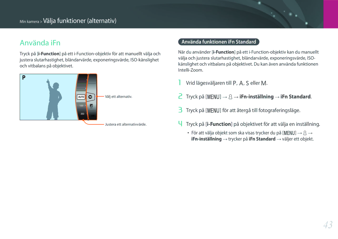 Samsung EV-NX500ZBMJDK manual Använda iFn, Använda funktionen iFn Standard, Vrid lägesväljaren till P, A, S eller M 