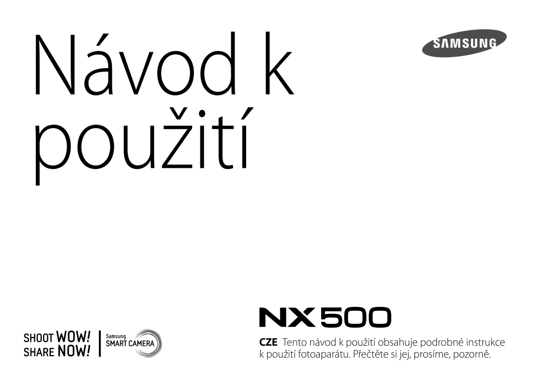 Samsung EV-NX500ZBMIHU, EV-NX500ZBMICH, EV-NX500ZBMHHU manual Návod k použití 