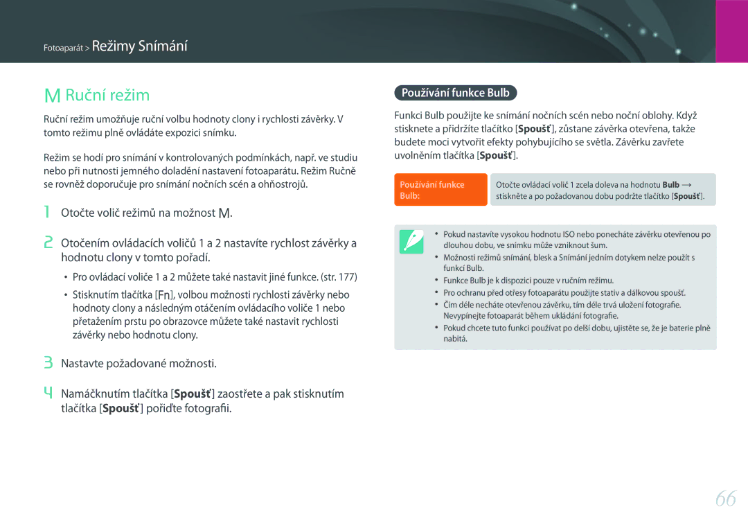 Samsung EV-NX500ZBMIHU, EV-NX500ZBMICH, EV-NX500ZBMHHU manual Ruční režim, Používání funkce Bulb 