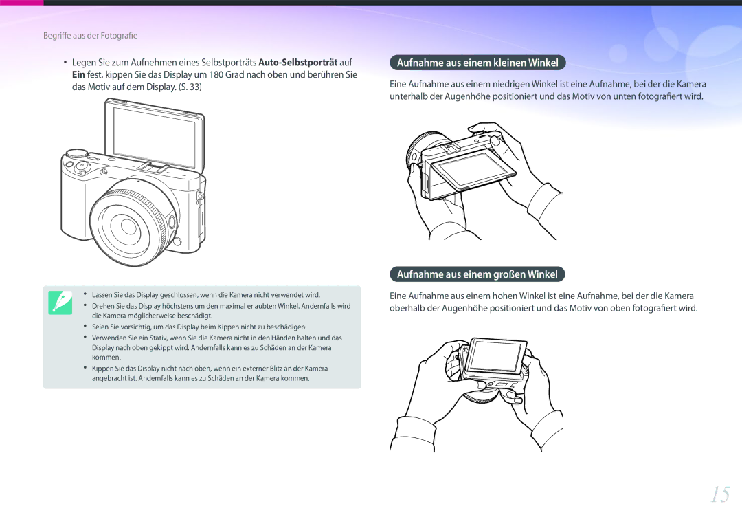 Samsung EV-NX500ZBMJDE, EV-NX500ZBMIFR, EV-NX500ZBNIDE Aufnahme aus einem kleinen Winkel, Aufnahme aus einem großen Winkel 