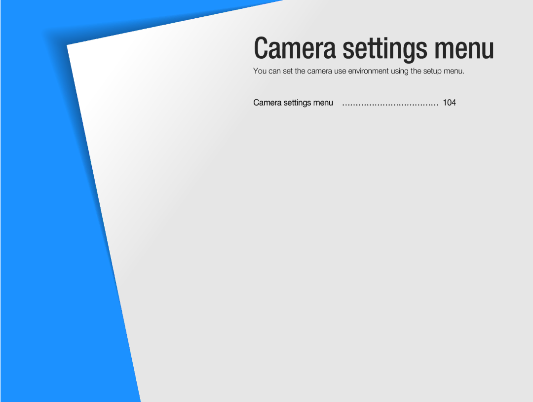 Samsung EV-NX5ZZZBCBHU, EV-NX5ZZZBABDE Camera settings menu, You can set the camera use environment using the setup menu 