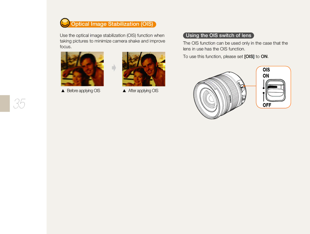 Samsung EV-NX5ZZZBABSA, EV-NX5ZZZBABDE, EV-NX5ZZZBABFR manual Optical Image Stabilization OIS, Using the OIS switch of lens 