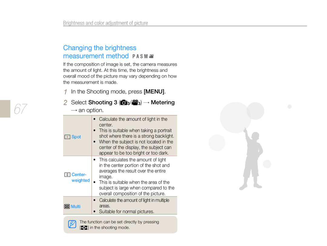 Samsung EV-NX5ZZZBABSA, EV-NX5ZZZBABDE manual Changing the brightness measurement method, Select Shooting 3 3/ 3 → Metering 