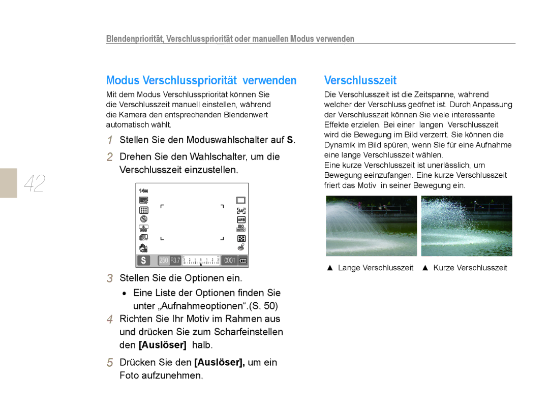 Samsung EV-NX5ZZZBABDE manual Modus Verschlusspriorität verwenden, Lange Verschlusszeit Kurze Verschlusszeit 