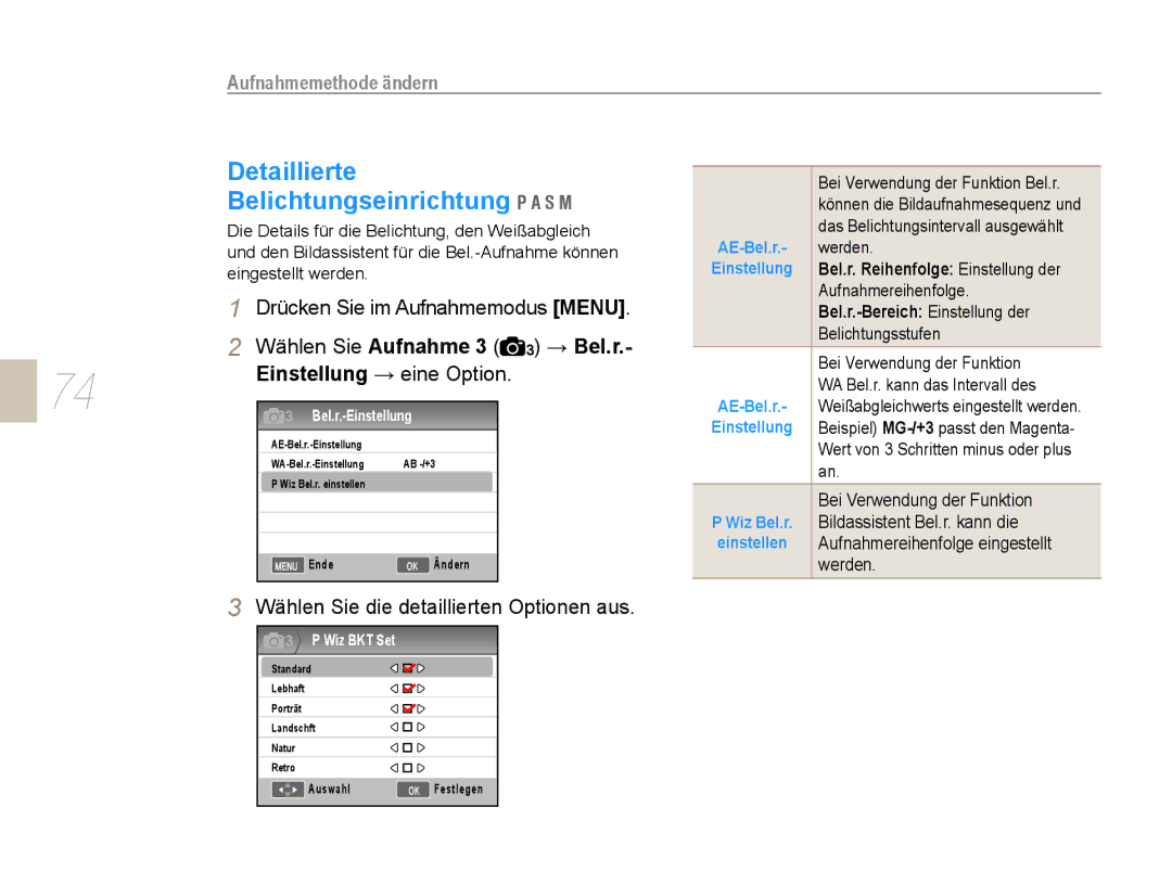 Samsung EV-NX5ZZZBABDE manual Detaillierte, Belichtungseinrichtung, Aufnahmemethode ändern, Wählen Sie Aufnahme 3 3 → Bel.r 