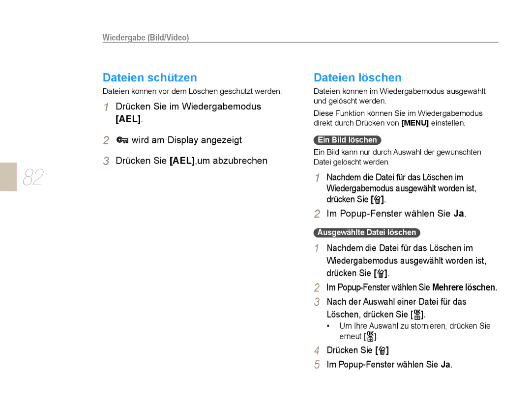 Samsung EV-NX5ZZZBABDE manual Dateien schützen Dateien löschen, Nach der Auswahl einer Datei für das Löschen, drücken Sie 