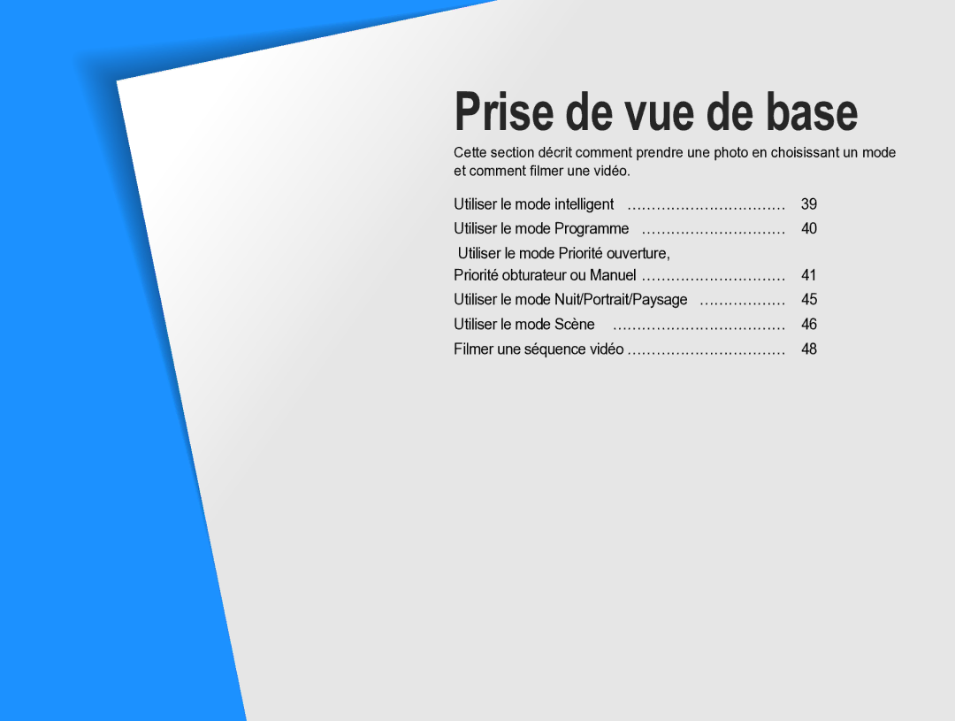 Samsung EV-NX5ZZZBABFR manual Prise de vue de base, Utiliser le mode Priorité ouverture 