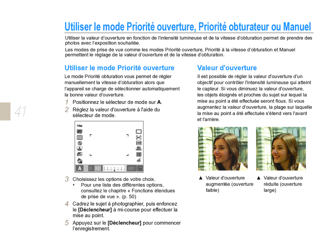 Samsung EV-NX5ZZZBABFR manual Utiliser le mode Priorité ouverture, Valeur douverture, Augmentée ouverture, Faible Large 