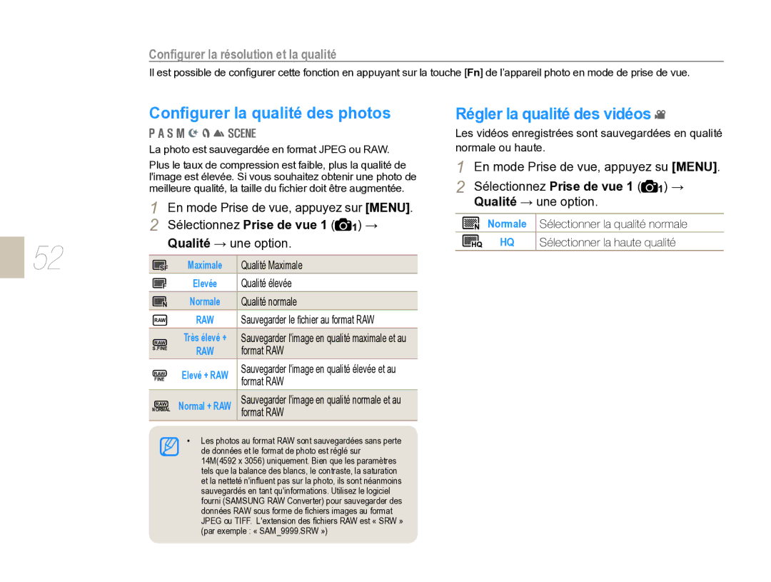 Samsung EV-NX5ZZZBABFR manual Conﬁgurer la qualité des photos, Régler la qualité des vidéos, Qualité → une option, Normale 