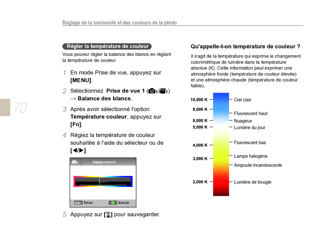 Samsung EV-NX5ZZZBABFR → Balance des blancs, 70 3 Après avoir sélectionné loption, Température couleur, appuyez sur Fn 