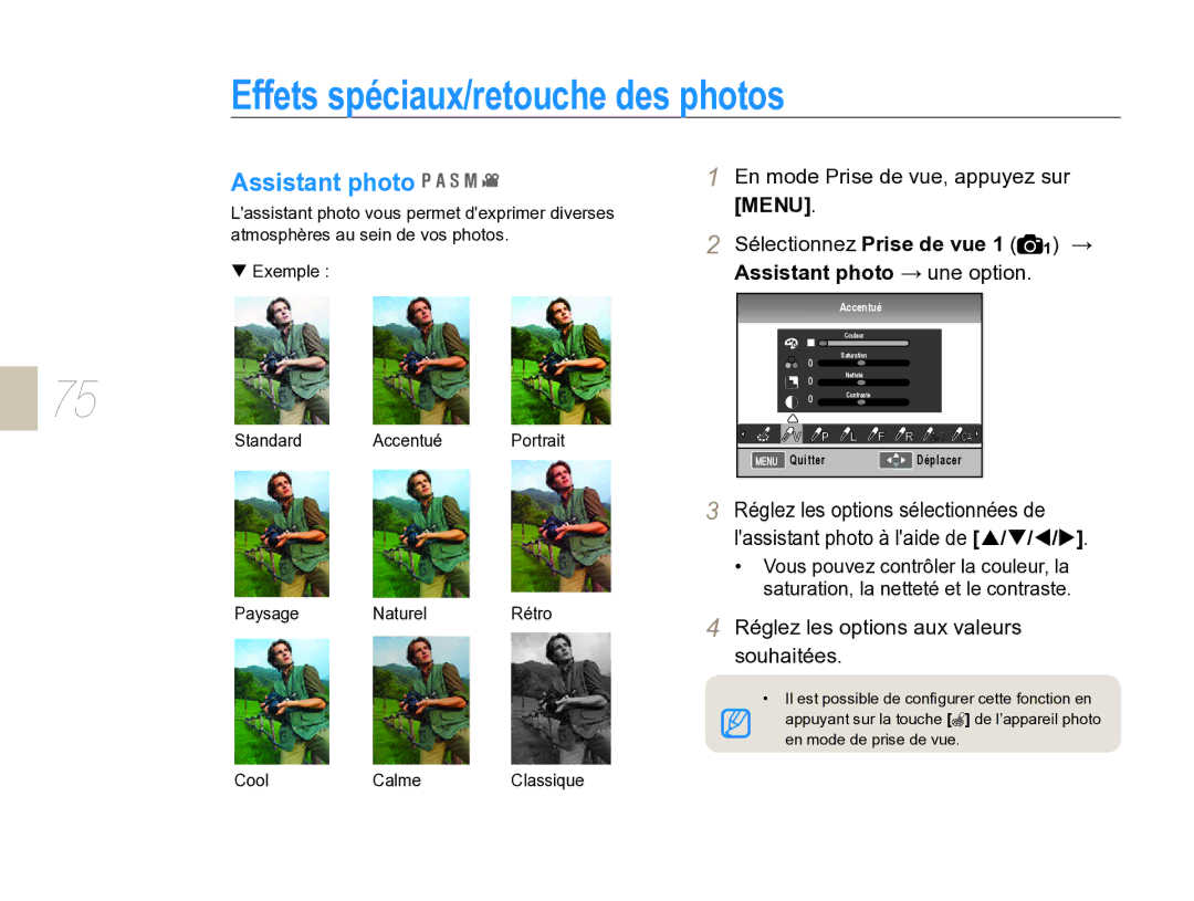 Samsung EV-NX5ZZZBABFR Effets spéciaux/retouche des photos, Assistant photo, Réglez les options aux valeurs souhaitées 