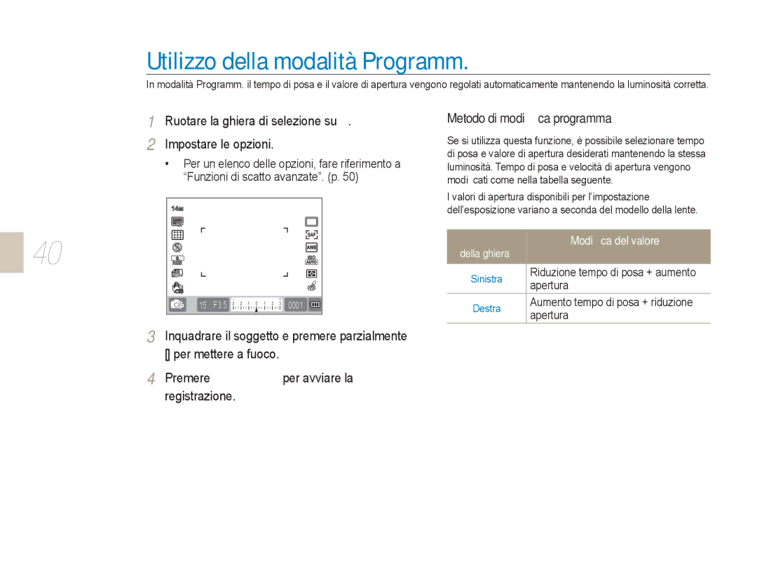 Samsung EV-NX5ZZZBABIT manual Utilizzo della modalità Programm, Ruotare la ghiera di selezione su P Impostare le opzioni 