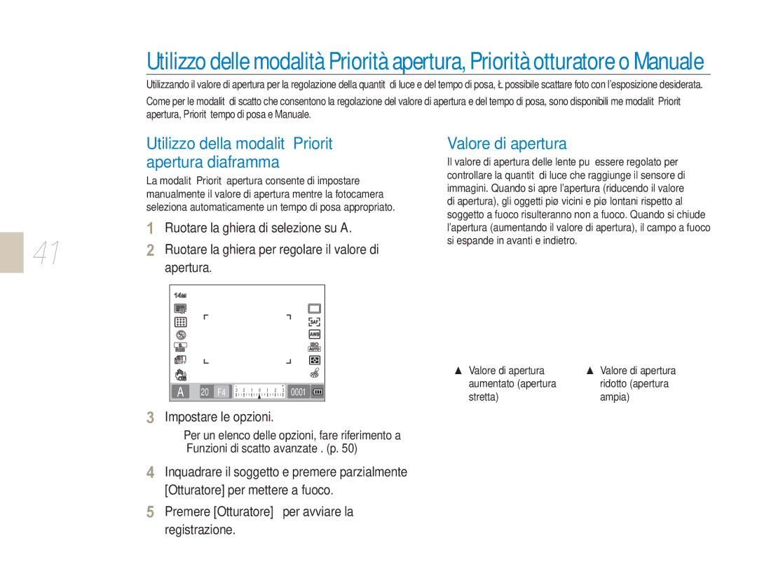 Samsung EV-NX5ZZZBABIT manual Utilizzo della modalità Priorità apertura diaframma, Valore di apertura, Aumentato apertura 