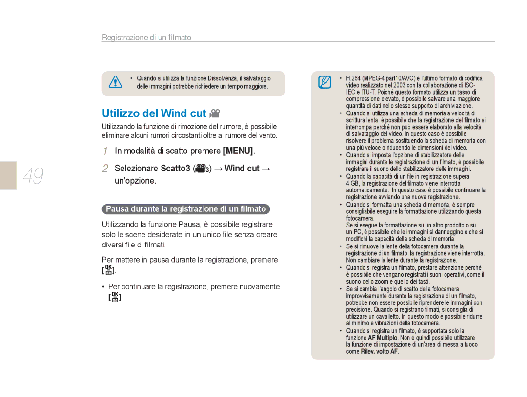 Samsung EV-NX5ZZZBABIT manual Utilizzo del Wind cut, Registrazione di un ﬁlmato, Unopzione, Diversi ﬁle di ﬁlmati 