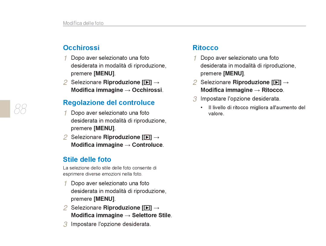 Samsung EV-NX5ZZZBABIT manual Occhirossi, Regolazione del controluce, Stile delle foto, Ritocco, Modiﬁca delle foto 