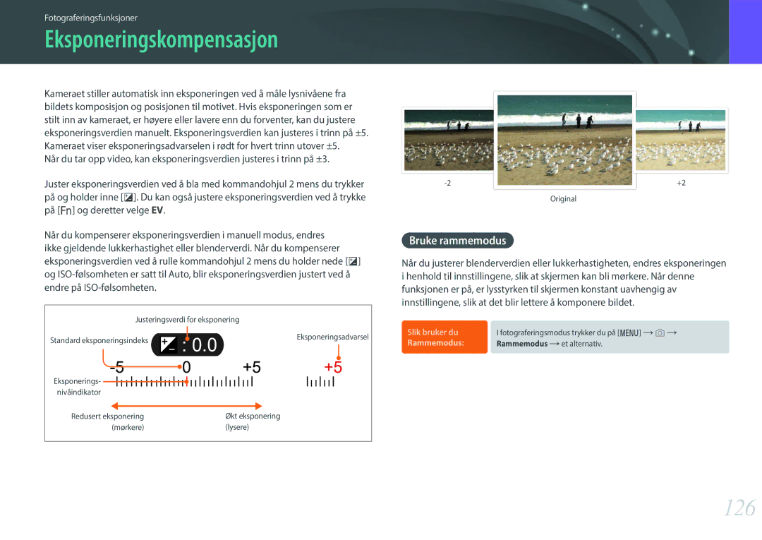 Samsung EV-NX1ZZZBMBDK, EV-NXF1ZZB1HSE, EV-NX1ZZZBZBSE, EV-NXF1ZZB1KDK manual Eksponeringskompensasjon, 126, Bruke rammemodus 