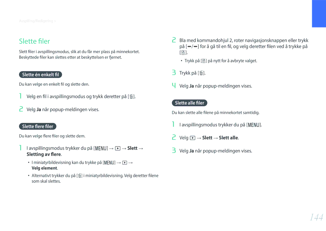 Samsung EV-NXF1ZZB1HDK, EV-NXF1ZZB1HSE manual 144, Slette filer, Slette én enkelt fil, Slette flere filer, Slett alle 