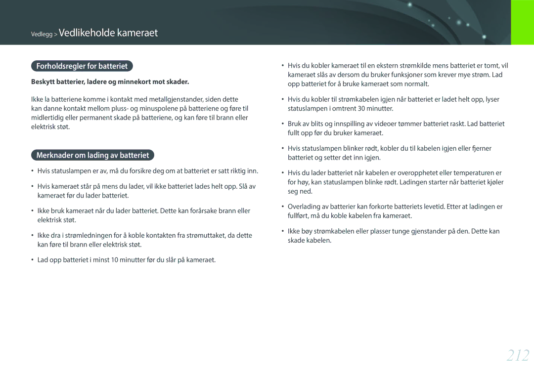 Samsung EV-NXF1ZZB2IDK, EV-NXF1ZZB1HSE, EV-NX1ZZZBZBSE 212, Forholdsregler for batteriet, Merknader om lading av batteriet 