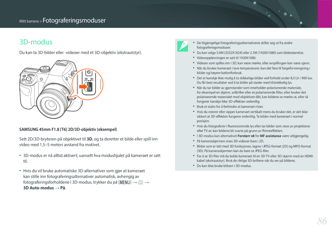 Samsung EV-NX1ZZZBQBDK, EV-NXF1ZZB1HSE, EV-NX1ZZZBZBSE manual 3D-modus, Samsung 45mm F1.8 T6 2D/3D-objektiv eksempel 