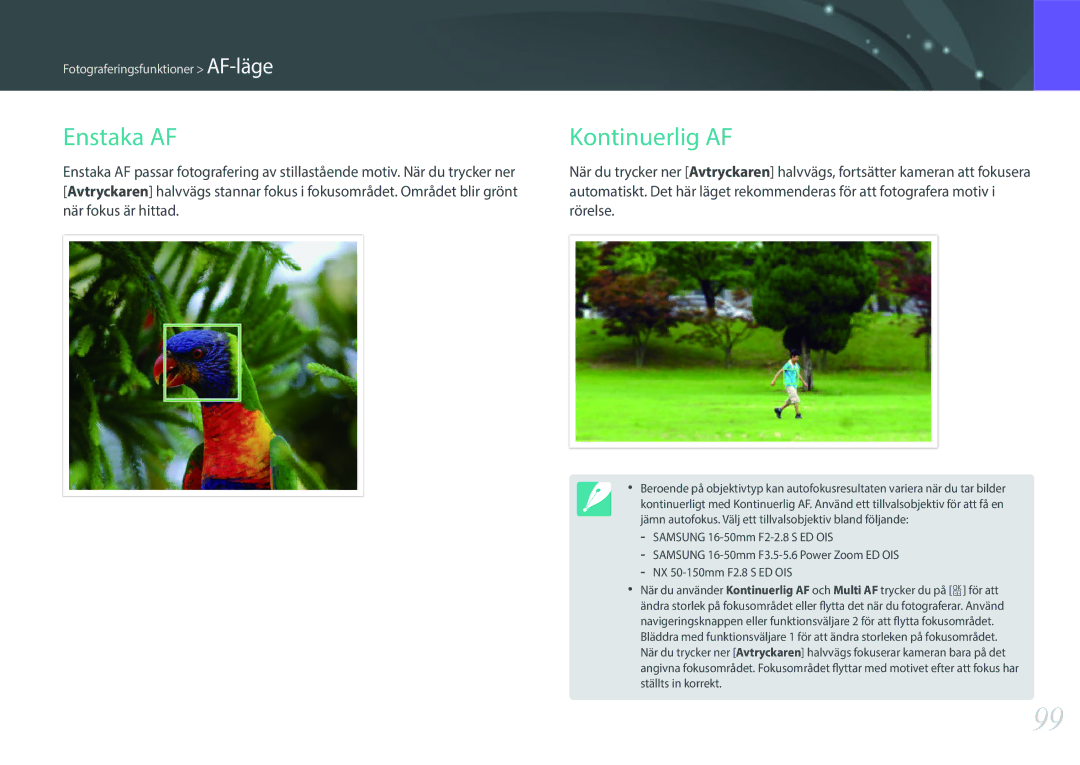 Samsung EV-NXF1ZZB1HDK, EV-NXF1ZZB1HSE, EV-NX1ZZZBZBSE manual Enstaka AF Kontinuerlig AF, När fokus är hittad Rörelse 