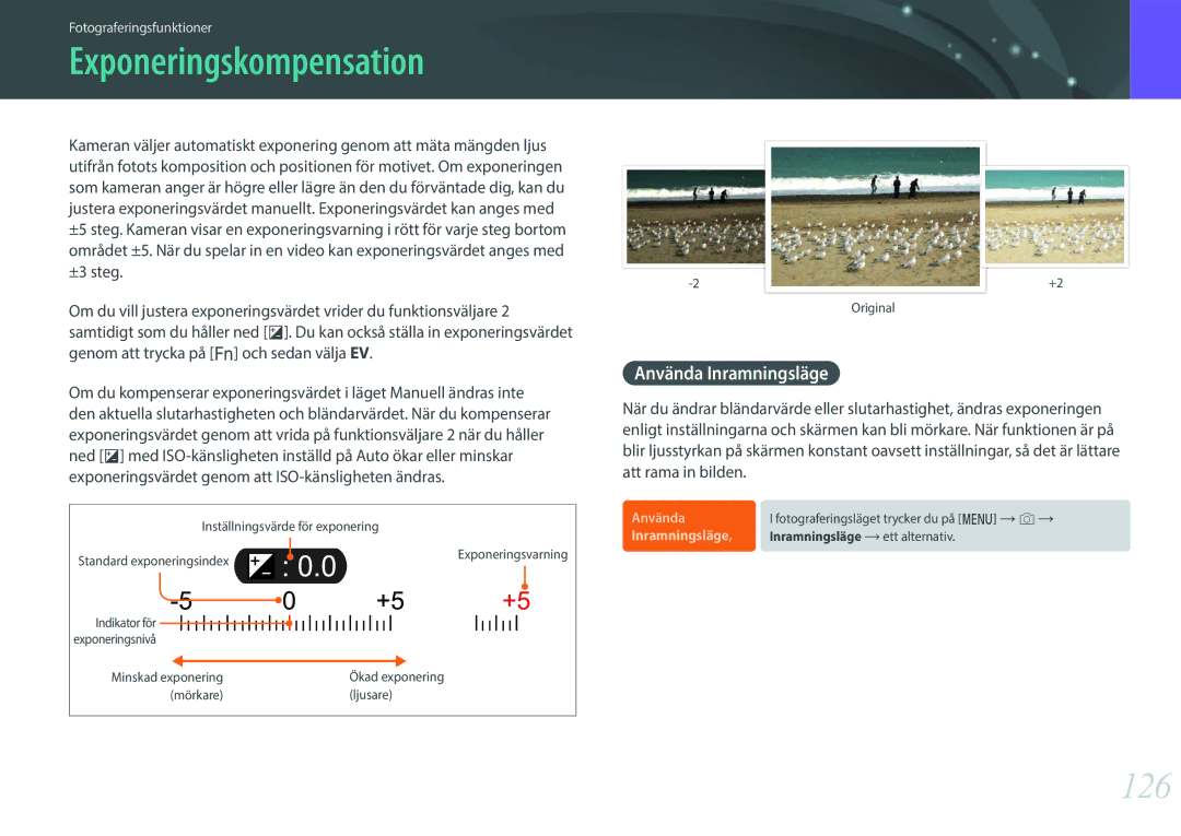 Samsung EV-NX1ZZZBMBDK, EV-NXF1ZZB1HSE, EV-NX1ZZZBZBSE, EV-NXF1ZZB1KDK Exponeringskompensation, 126, Använda Inramningsläge 