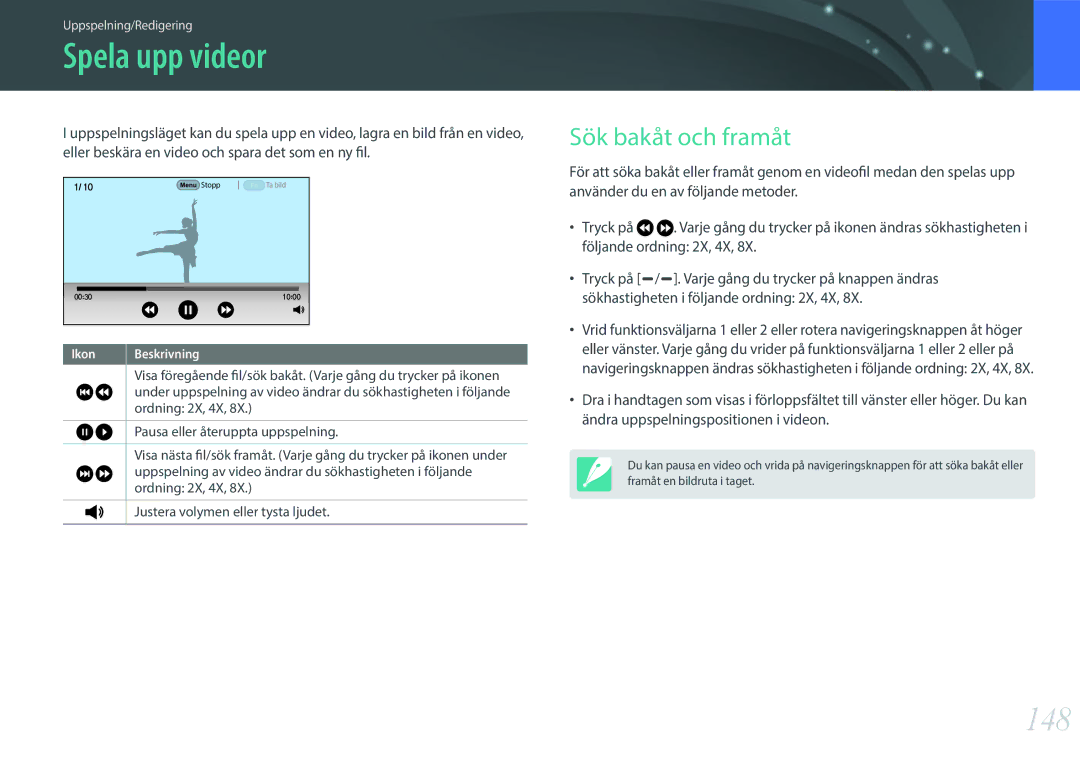 Samsung EV-NXF1ZZB1QDK, EV-NXF1ZZB1HSE, EV-NX1ZZZBZBSE manual Spela upp videor, 148, Sök bakåt och framåt, Ordning 2X, 4X 