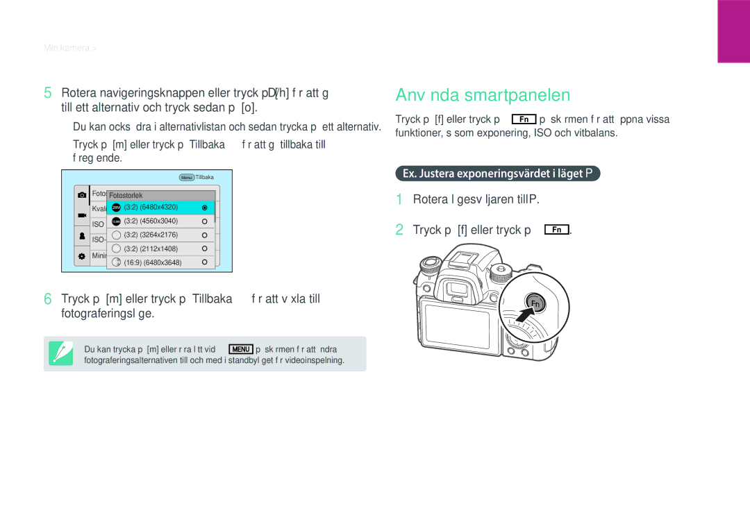 Samsung EV-NXF1ZZB1KDK manual Använda smartpanelen, Ex. Justera exponeringsvärdet i läget P, Tryck på f eller tryck på 