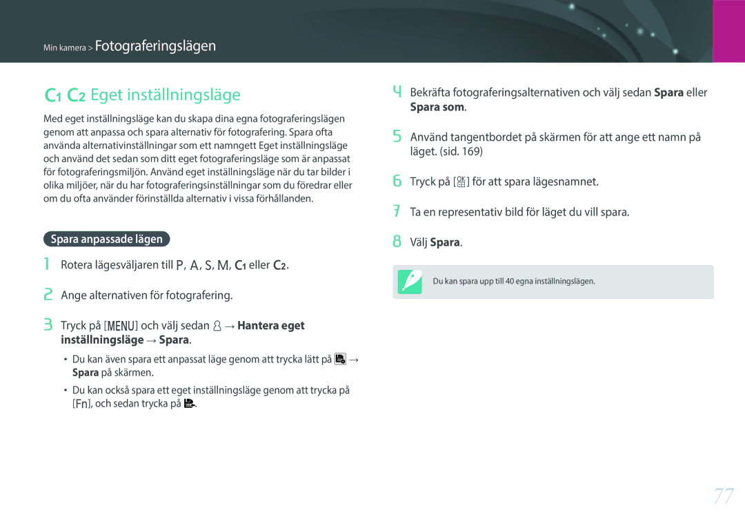 Samsung EV-NXF1ZZB2IDK, EV-NXF1ZZB1HSE, EV-NX1ZZZBZBSE, EV-NXF1ZZB1KDK manual Eget inställningsläge, Spara anpassade lägen 