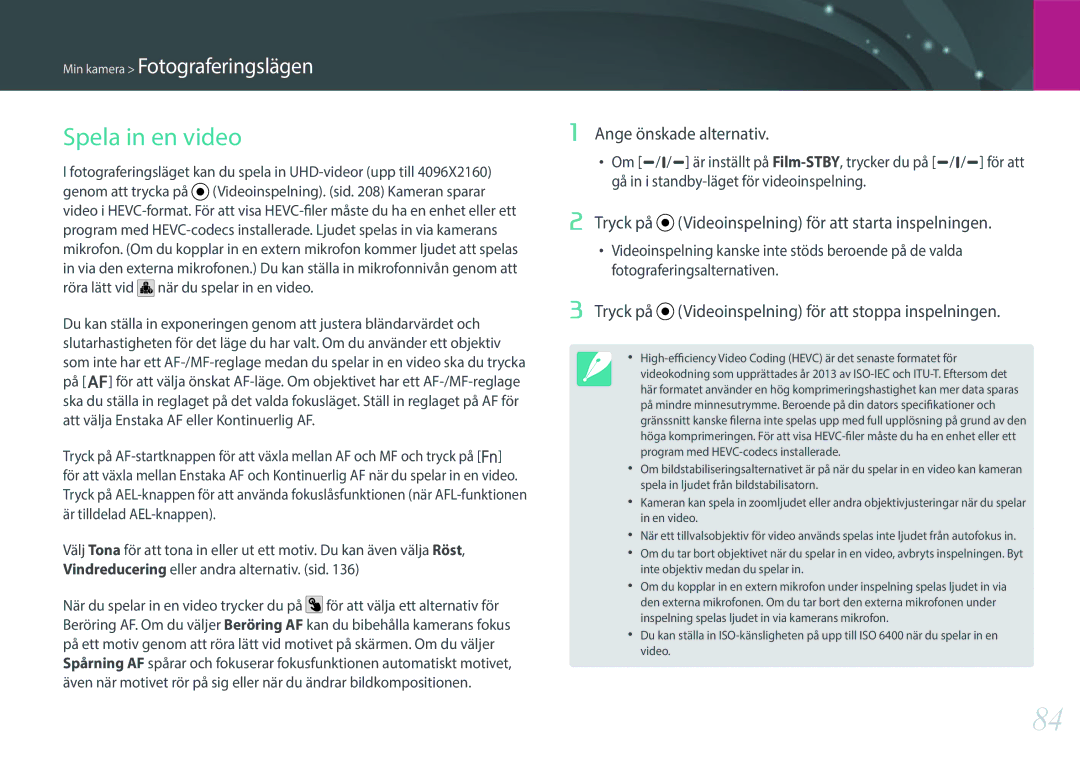 Samsung EV-NXF1ZZB1HDK, EV-NXF1ZZB1HSE manual Spela in en video, Tryck på Videoinspelning för att starta inspelningen 