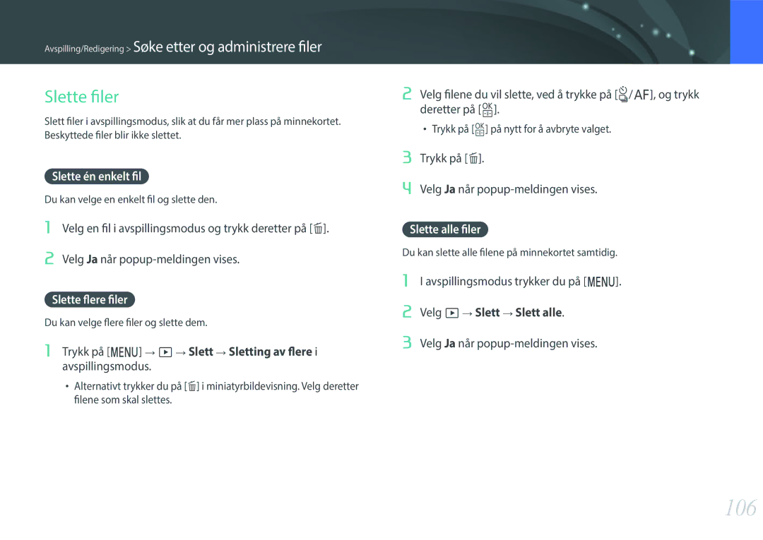 Samsung EV-NXF1ZZB1QDK, EV-NXF1ZZB1HSE manual 106, Slette filer, Slette én enkelt fil, Slette flere filer, Slette alle filer 