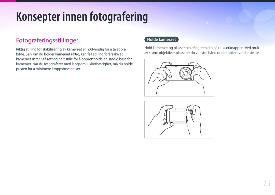 Samsung EV-NXF1ZZB2ISE, EV-NXF1ZZB1HSE, EV-NXF1ZZB1KDK, EV-NXF1ZZB2IDK manual Konsepter innen fotografering, Holde kameraet 