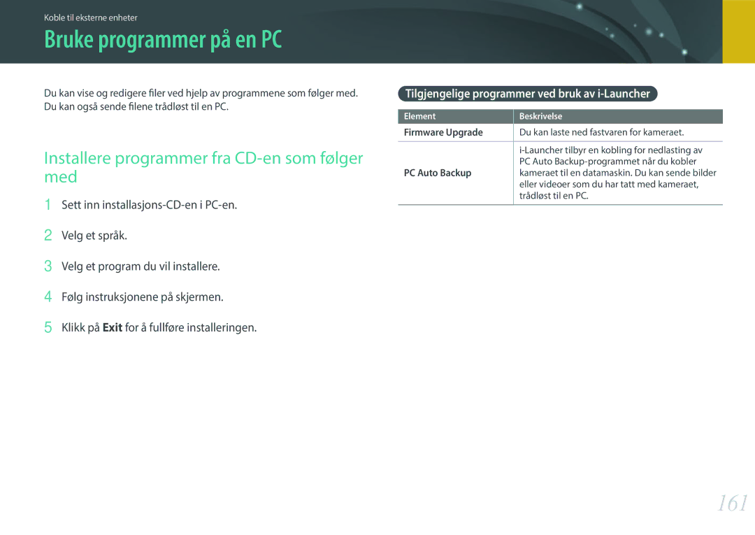 Samsung EV-NXF1ZZB1HSE, EV-NXF1ZZB1KDK manual Bruke programmer på en PC, 161, Installere programmer fra CD-en som følger med 