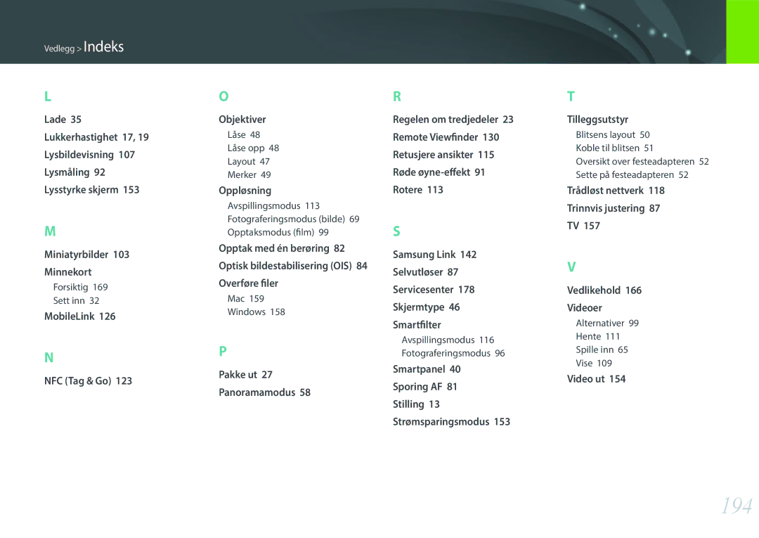 Samsung EV-NXF1ZZB1HDK, EV-NXF1ZZB1HSE, EV-NXF1ZZB1KDK, EV-NXF1ZZB2IDK, EV-NXF1ZZB1QSE 194, Optisk bildestabilisering OIS 