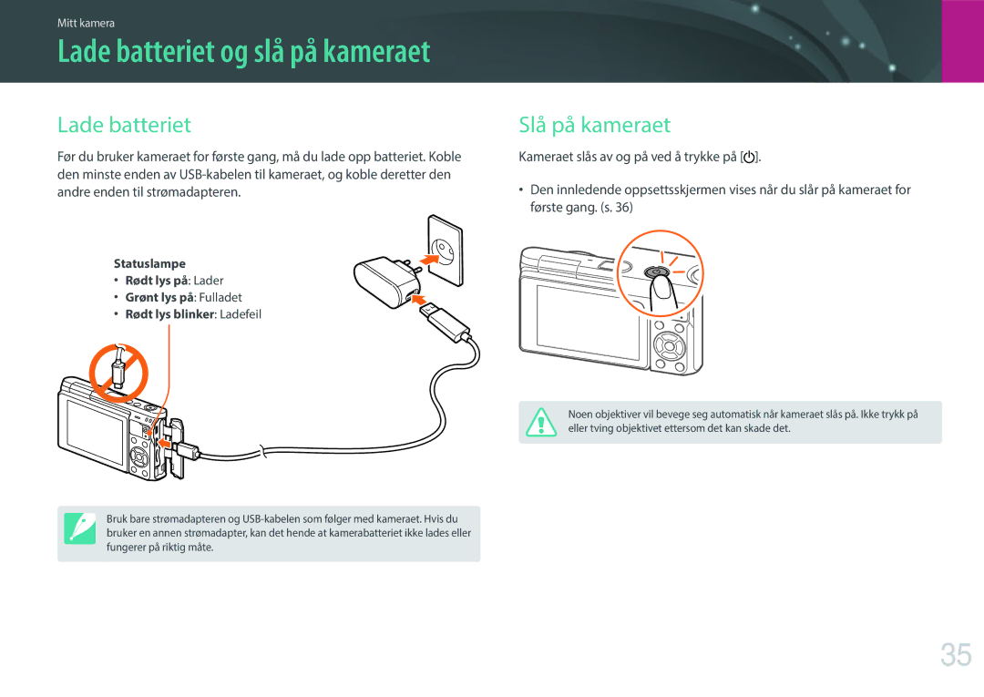 Samsung EV-NXF1ZZB1HSE manual Lade batteriet, Slå på kameraet, Statuslampe Rødt lys på Lader, Grønt lys på Fulladet 