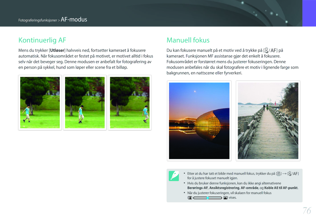 Samsung EV-NXF1ZZB2ISE, EV-NXF1ZZB1HSE, EV-NXF1ZZB1KDK, EV-NXF1ZZB2IDK, EV-NXF1ZZB1QSE manual Kontinuerlig AF, Manuell fokus 