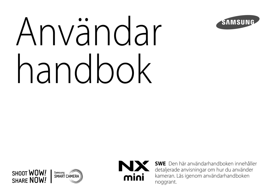 Samsung EV-NXF1ZZB1KDK, EV-NXF1ZZB1HSE, EV-NXF1ZZB2IDK, EV-NXF1ZZB1QSE, EV-NXF1ZZB2HDK, EV-NXF1ZZB2ISE manual Användar handbok 