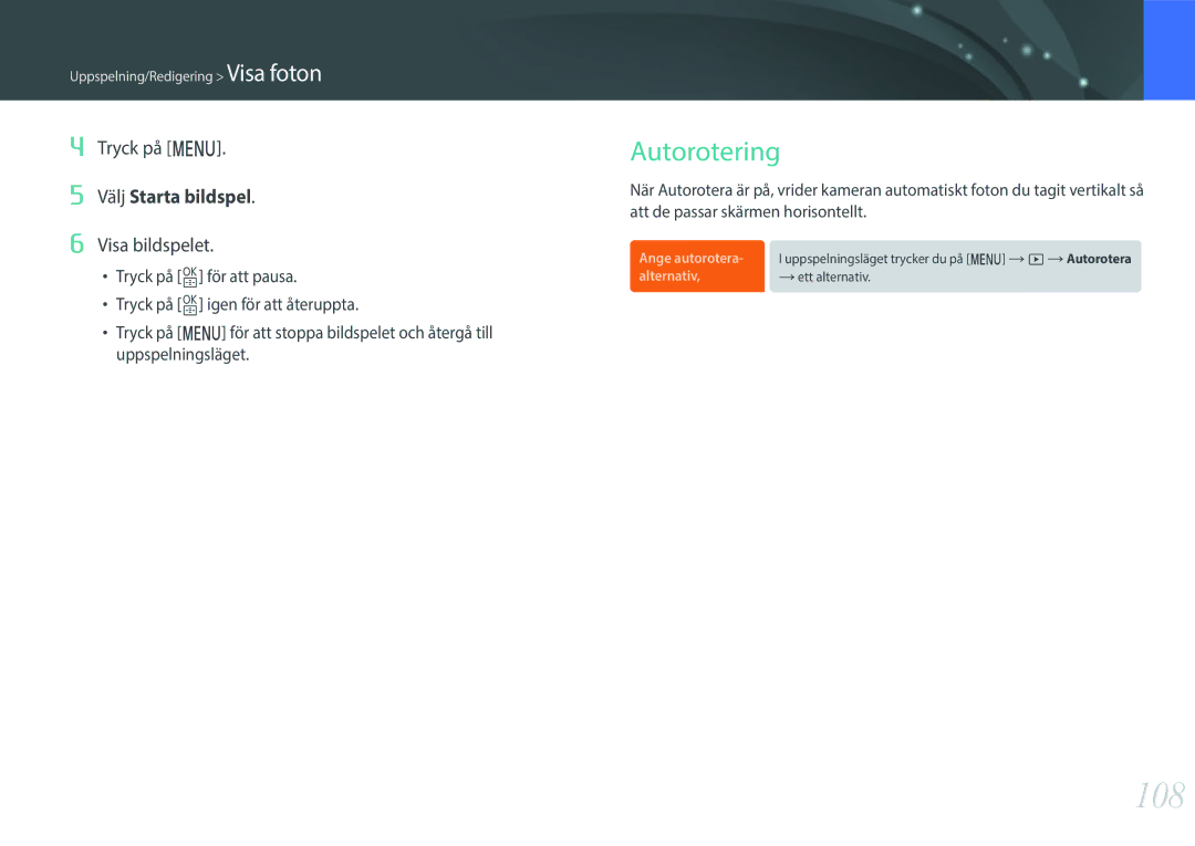 Samsung EV-NXF1ZZB1KDK, EV-NXF1ZZB1HSE, EV-NXF1ZZB2IDK, EV-NXF1ZZB1QSE manual 108, Autorotering, Tryck på m, Visa bildspelet 