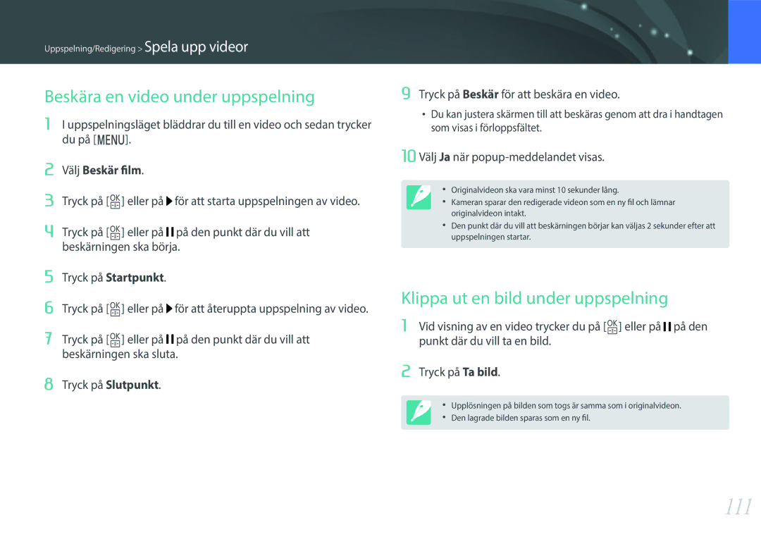 Samsung EV-NXF1ZZB2HDK 111, Beskära en video under uppspelning, Klippa ut en bild under uppspelning, Tryck på o eller på 