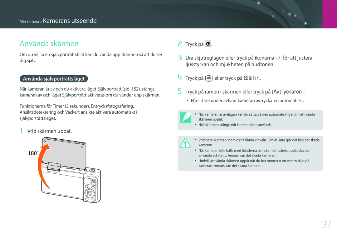 Samsung EV-NXF1ZZB2ISE, EV-NXF1ZZB1HSE, EV-NXF1ZZB1KDK Använda skärmen, Använda självporträttsläget, Vrid skärmen uppåt 