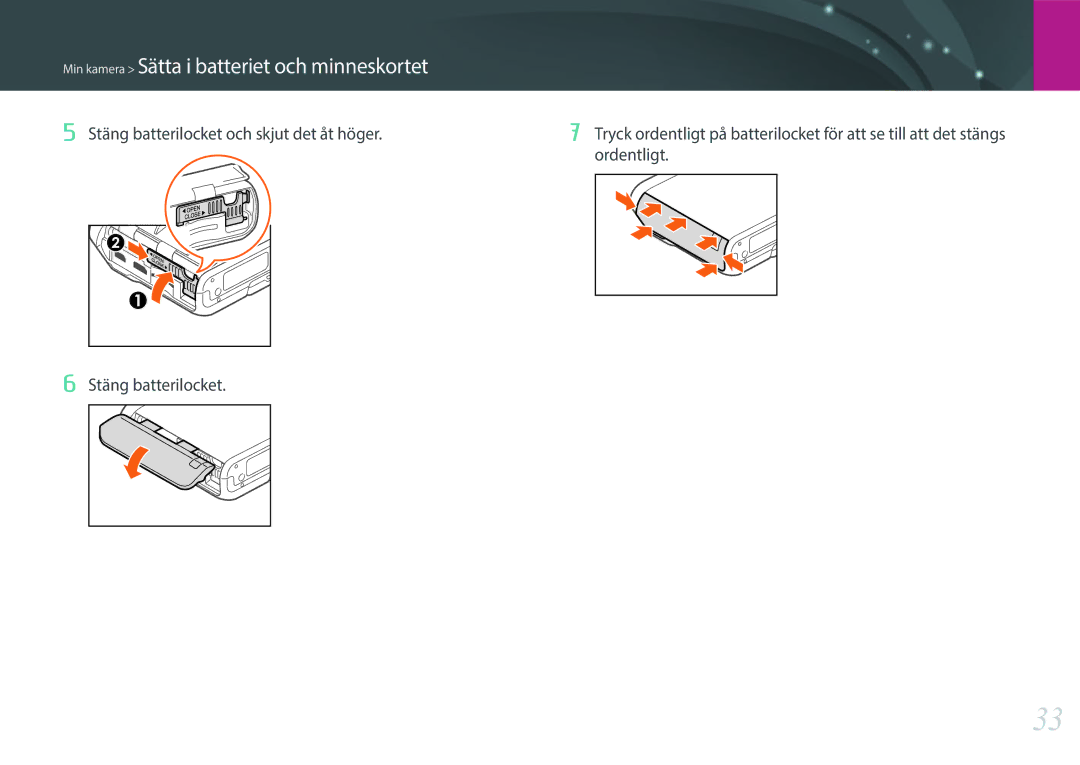 Samsung EV-NXF1ZZB1ISE, EV-NXF1ZZB1HSE, EV-NXF1ZZB1KDK manual Stäng batterilocket och skjut det åt höger, Ordentligt 