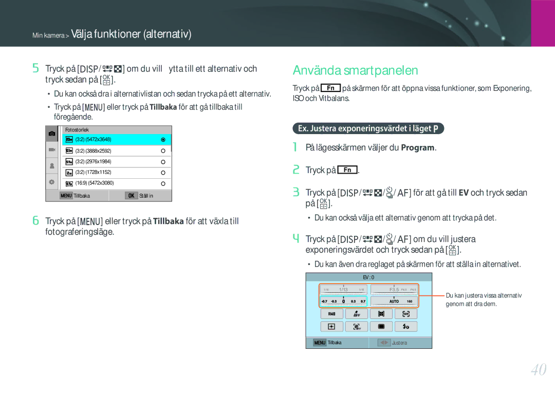 Samsung EV-NXF1ZZB2ISE manual Använda smartpanelen, Ex. Justera exponeringsvärdet i läget P, Tryck på, ISO och Vitbalans 