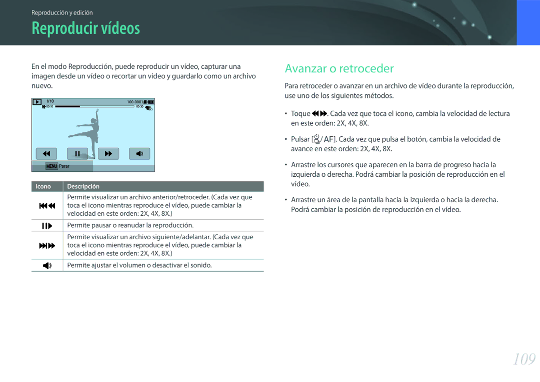 Samsung EV-NXF1ZZB1HES, EV-NXF1ZZB1KES, EV-NXF1ZZB1QES, EV-NXF1ZZB1JES manual Reproducir vídeos, 109, Avanzar o retroceder 