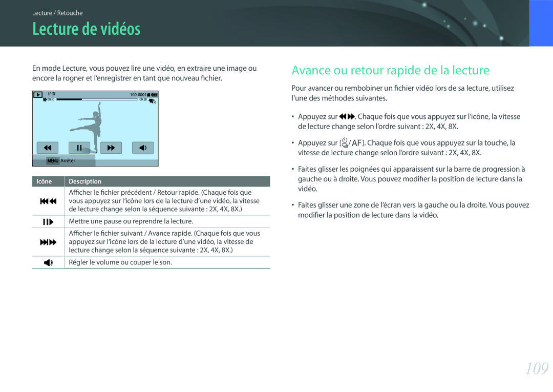 Samsung EV-NXF1ZZB2HFR, EV-NXF1ZZB1KFR, EV-NXF1ZZB2QFR manual Lecture de vidéos, 109, Avance ou retour rapide de la lecture 