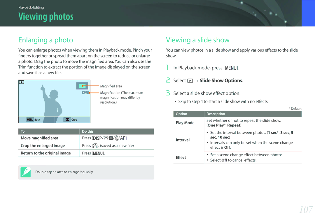 Samsung EV-NXF1ZZB1QDK Viewing photos, 107, Enlarging a photo, Viewing a slide show, Select a slide show effect option 